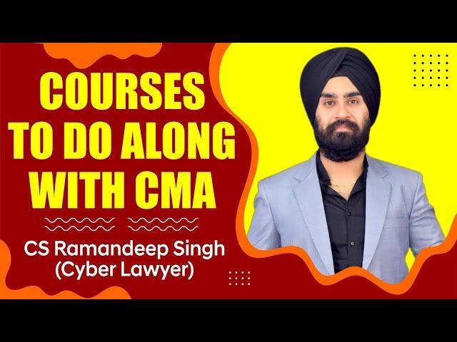 COURSES TO DO ALONG WITH CMA - MUST WATCH