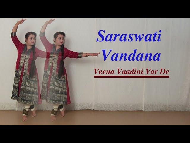 #saraswativandana /Var de Veena Vaadini Var de/Saraswati Vandana||Himani Saraswat|| Dance Classic ||