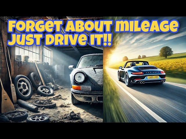 Stop Saving Miles! Drive Your Cars Before It's Too Late! Low Mileage Cars Are a Mistake. Here’s Why