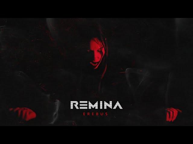 REMINA - Erebus (Official Video)