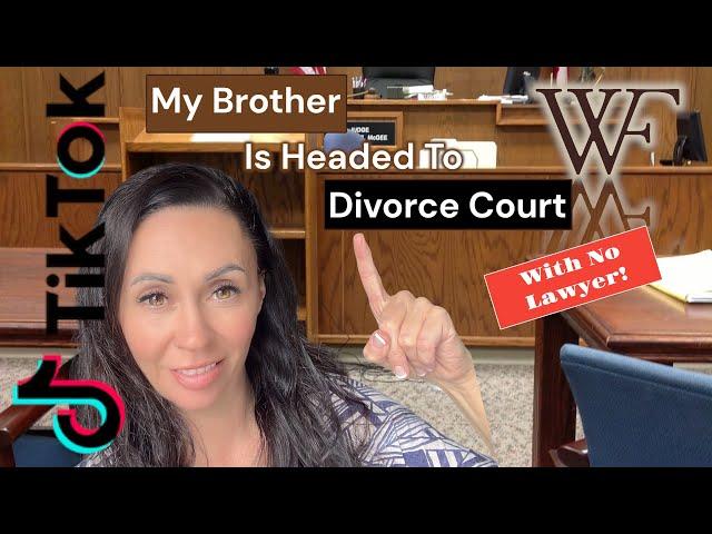 My #brother is headed to #divorcecourt without a #lawyer