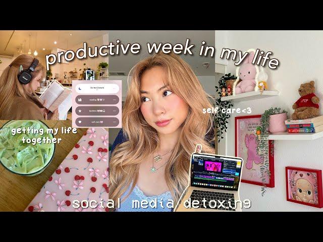 a productive week in my life *social media detox getting my life together, self care*