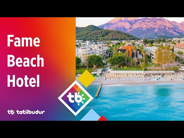 Fame Beach Hotel - TatilBudur