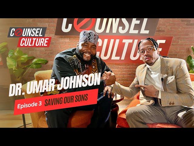 Saving Our Sons Ft. Dr. Umar Johnson