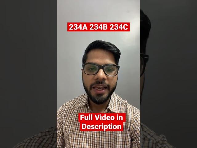 Section 234A, 234B, 234C ||CA Tarique Khichi ||#youtubeshorts #shorts