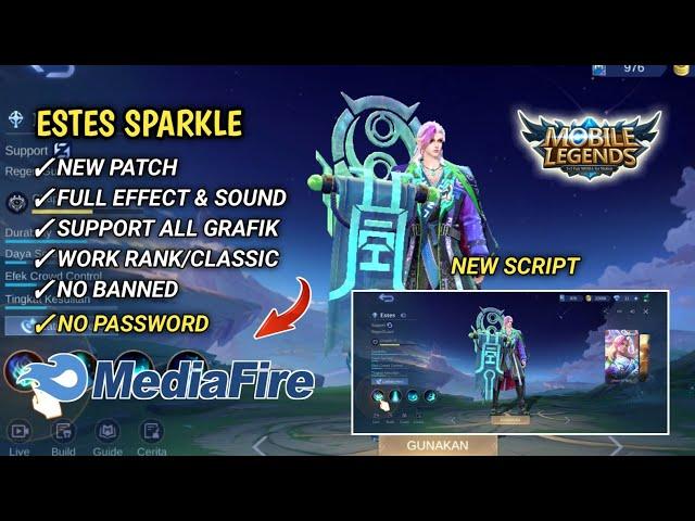 SCRIPT SKIN ESTES SPARKLE NO PASSWORD - Full Effect Voice - Patch Terbaru