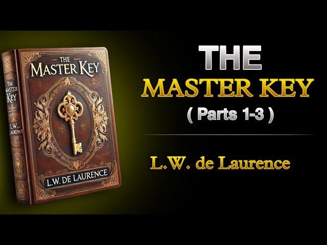 Is The Master Key by LW de Laurence Still RELEVANT Today? AudioBook