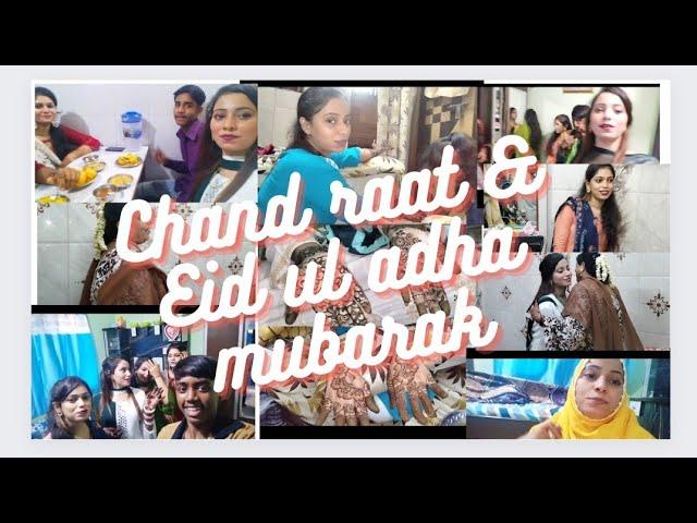 Chand raat and eid celebration vlog Eid ul adha  mubarak...️my youtube family 