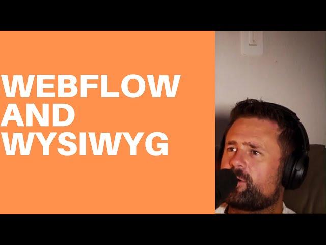Webflow And WYSIWYG