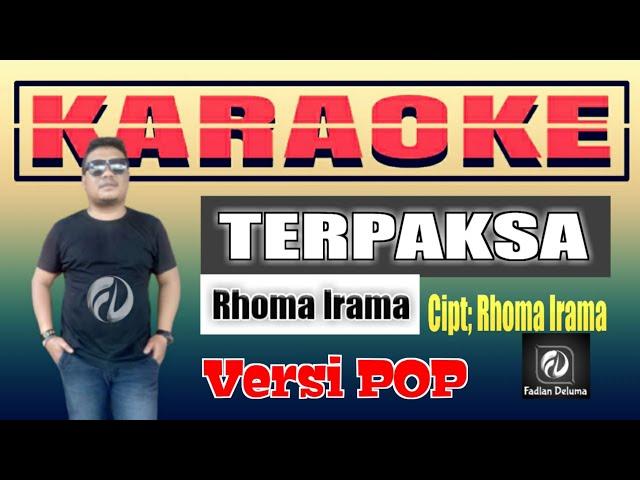 TERPAKSA KARAOKE Rhoma Irama Versi POP | Fadlan Deluma Musik