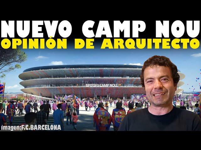 El PROYECTO de REMODELACIÓN del CAMP NOU, ESTADIO del FÚTBOL CLUB BARCELONA [Mi opinión]