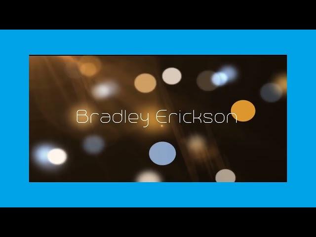 Bradley Erickson - appearance