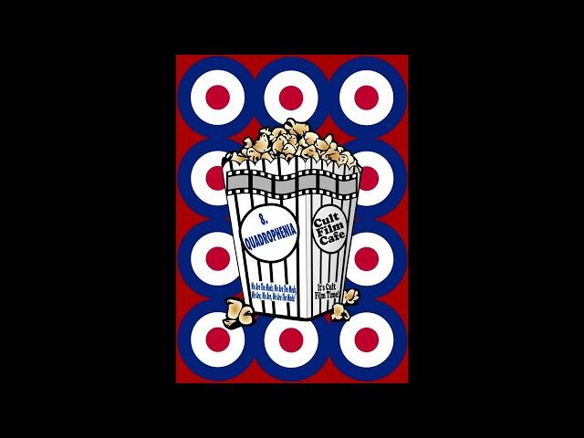 Quadrophenia - Cult Film Cafe Ep.8