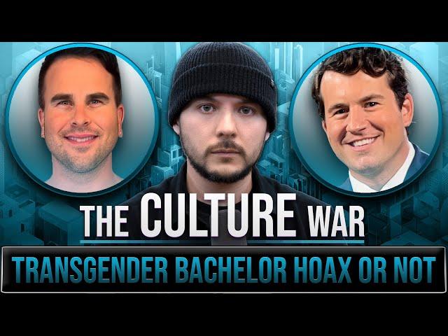 Transgender Bachelor, HOAX or Not, Gender Ideology And Wokeness | The Culture War with Tim Pool