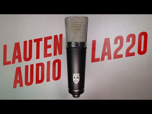 Lauten Audio LA-220 Condenser Mic Review / Test (Compared to Rode NT1, AT2020, NW7000)