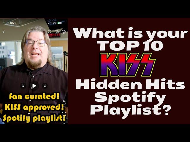 OUR TOP 10 KISS HIDDEN HITS PLAYLIST