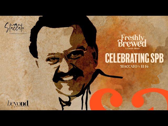 Celebrating SPB | Keeravaani Jilibili  | Staccato | Freshly Brewed | Beyond |