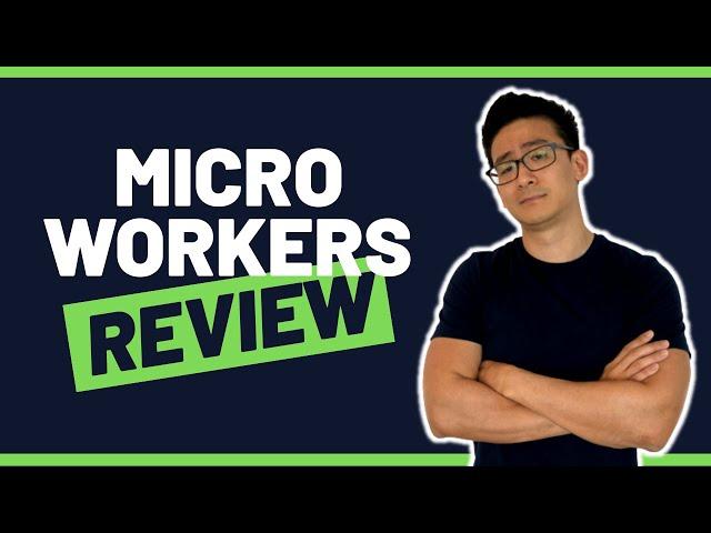 Microworkers Review - Can You Make Full Time Income Or Is This A Waste Of Your Time? (Must Watch)...