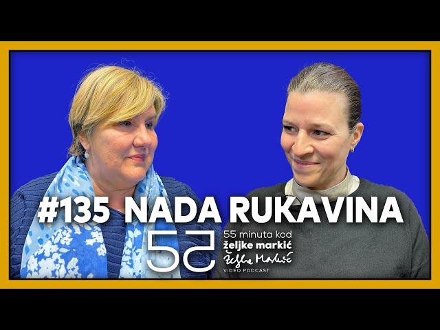 55 minuta kod Željke Markić #135 - Nada Rukavina