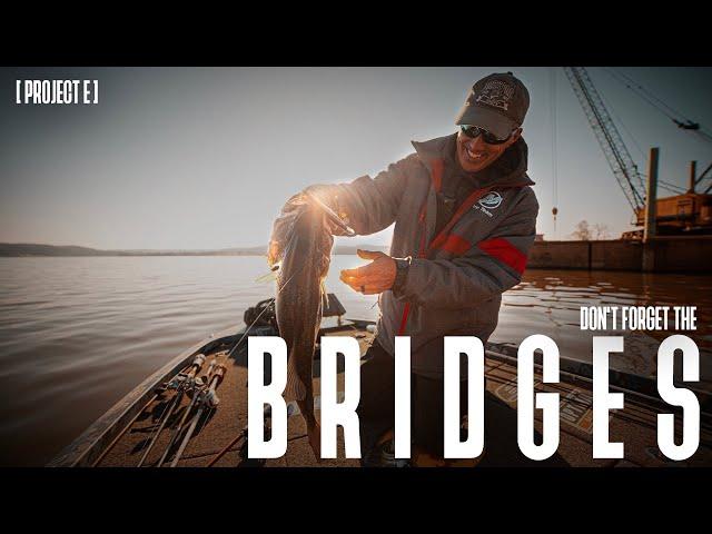 DON'T FORGET THE BRIDGES! // Project E // How to fish a bridge