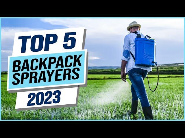 Top 5 Best Backpack Sprayers 2024