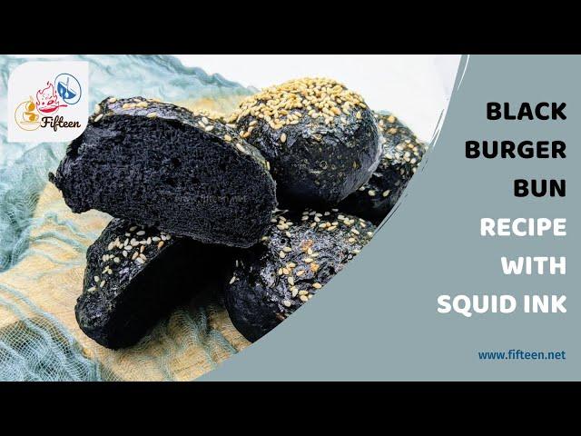 Black Burger Bun Recipe with Squid Ink