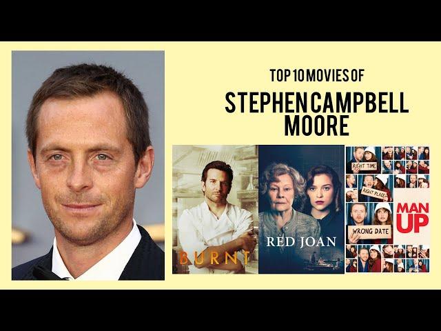 Stephen Campbell Moore Top 10 Movies