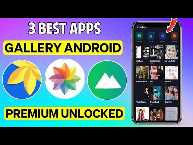 3 Best Gallery App For Android | Gallery Photo and Videos