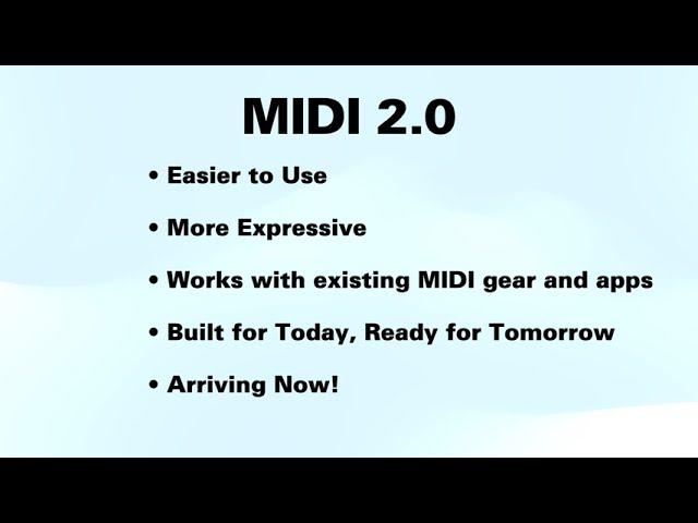 MIDI 2.0 -The Future Of Music Is Now