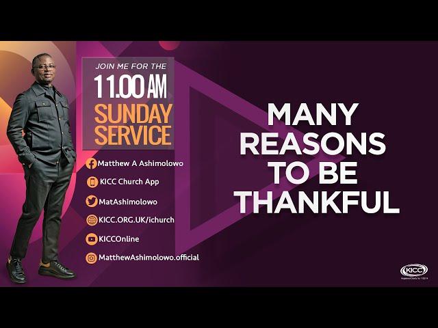 KICC 11am service | Many Reasons To Be Thankful | 27-10-2024