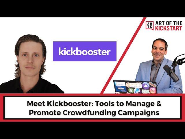 Meet Kickbooster: Tools to Manage & Promote Crowdfunding Campaigns