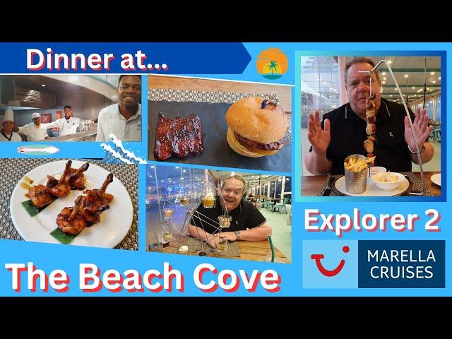 Dinner at `The Beach Cove` on Marella Explorer 2