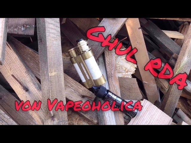 Ghul RDA von Vapeoholica Competition Mods