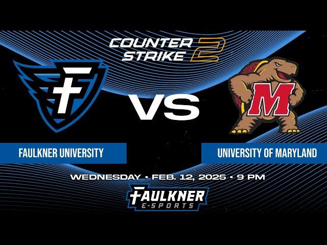 Counter Strike 2- Faulkner vs. Maryland (2/12/2025)