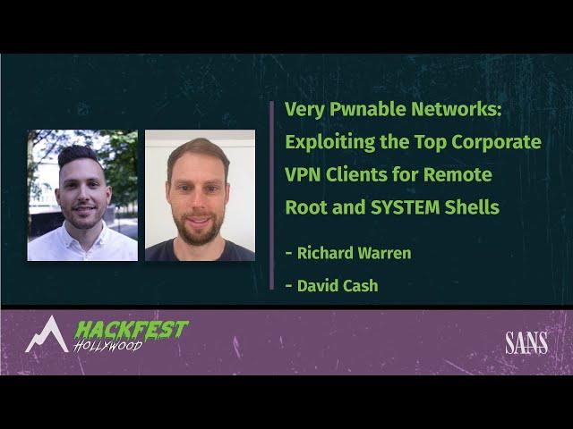 Very Pwnable Networks: Exploiting the Top Corporate VPN Clients for Remote Root and SYSTEM Shells