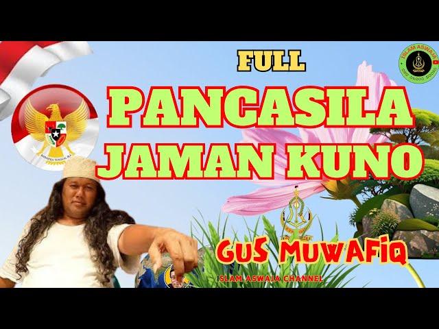 GUS MUWAFIQ - PANCASILA DAN NEGARA ISLAM  #gusmuwafiq #sejarah #nkri #bangsa #indonesia