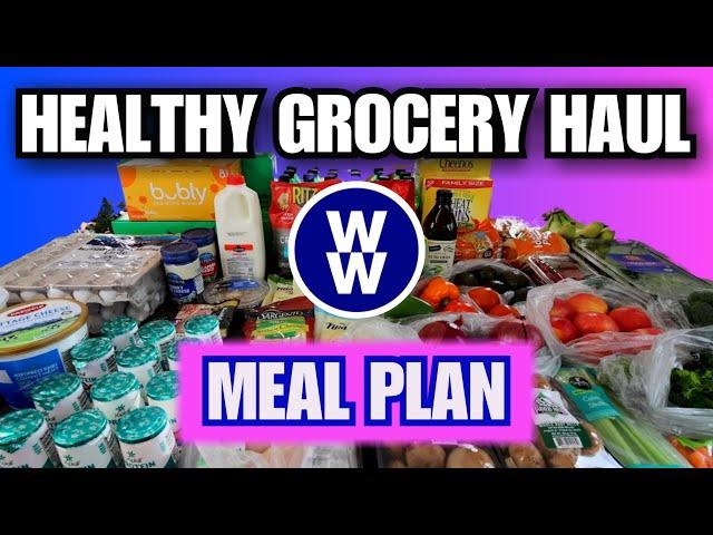 HEALTHYWW WEEKLY GROCERY HAUL PLUS Weight Watchers Meal Plan for the Week - WW POINTS INCLUDED!