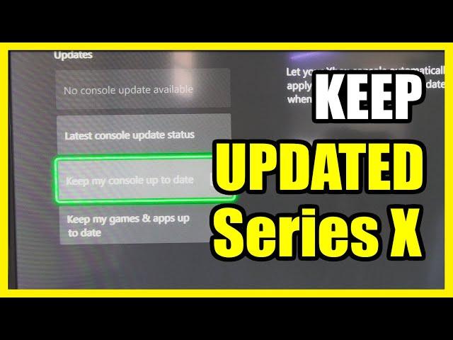 How to Keep your Games & Console Updated on Xbox Series X (Console Info)