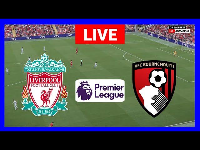 LIVE : Liverpool vs Bournemouth | English Premier League 24/25 | Epl Live Stream | Full Match