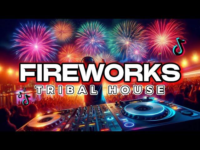 FIREWORKS REMIX | TRIBAL HOUSE - DJTONGZKIE REMIX