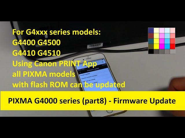 PIXMA G4000 G4010 G4410 G4510 G3010 G3410 G3510 (part8) Firmware update with Canon PRINT App