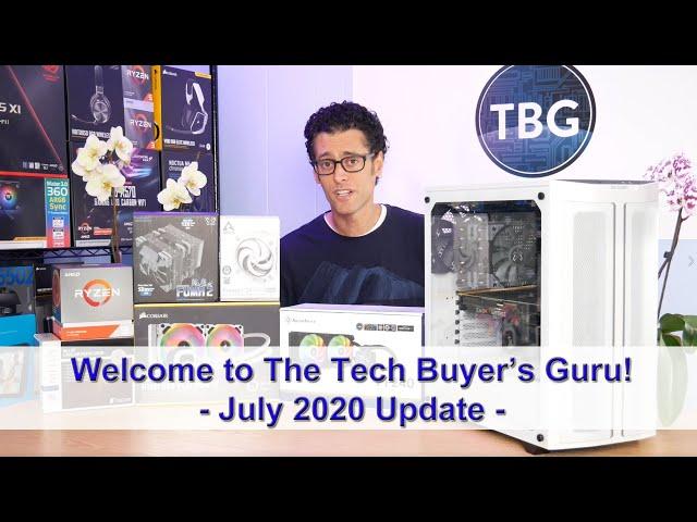 Welcome to The Tech Buyer's Guru - The July 2020 Update!