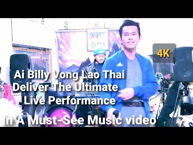 Ai Billy Vong Lao Thai Delivers The Ultimate Live Performance In This Must-see Music Video