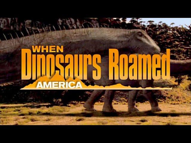 When Dinosaurs Roamed America