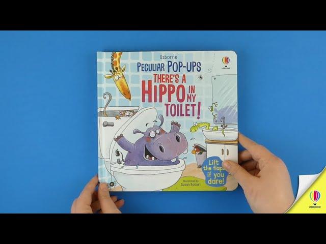 Peculiar Pop-ups - There's a hippo in my toilet!