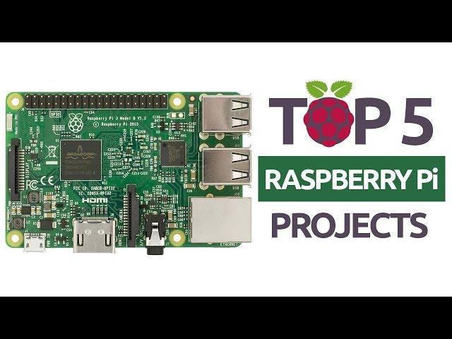 The Best 5 Raspberry Pi Based Projects new technology 2019