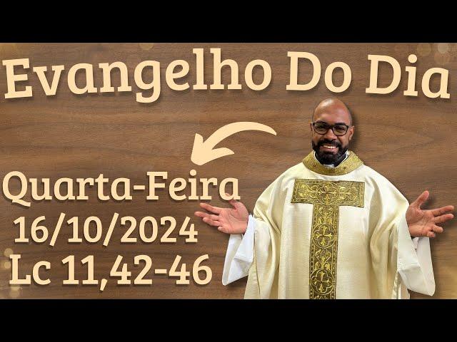 EVANGELHO DO DIA –16/10/2024 - HOMILIA DIÁRIA – LITURGIA DE HOJE - EVANGELHO DE HOJE -PADRE GUSTAVO