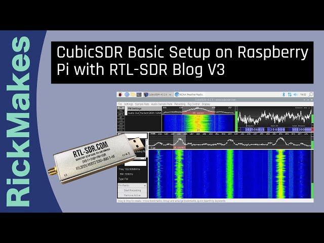 CubicSDR Basic Setup on Raspberry Pi with RTL-SDR Blog V3