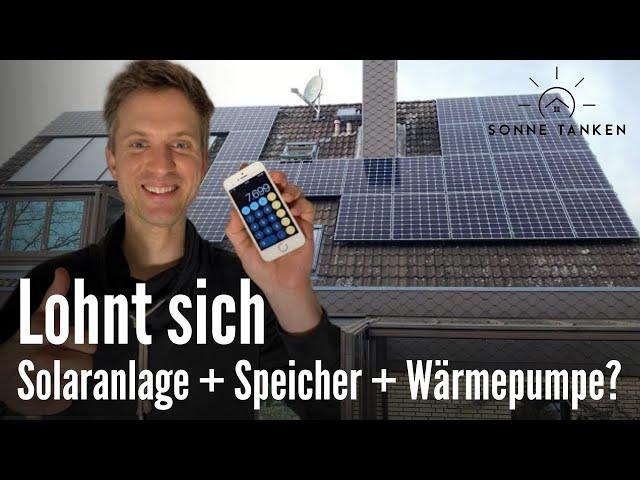 Lohnt sich unsere Solaranlage mit Speicher und Wärmepumpe? (1 Jahres Bilanz)