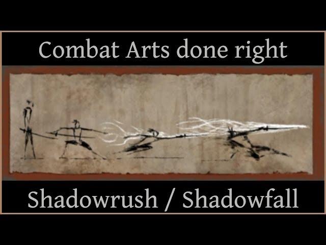 Combat Arts Done Right EP5 -  Shadowrush / Shadowfall